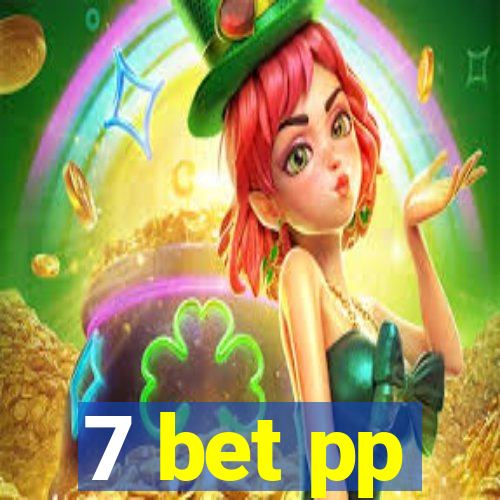 7 bet pp